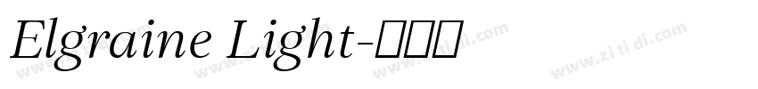 Elgraine Light字体转换 Elgraine Light字体转换